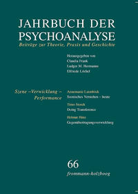 Vorderes Coverbild Jahrbuch der Psychoanalyse / Band 66: Szene – Verwicklung – Performance