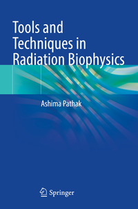 Vorderes Coverbild Tools and Techniques in Radiation Biophysics