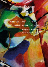 Vorderes Coverbild Constructing Human Trafficking