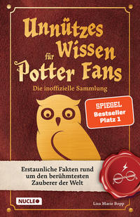Vorderes Coverbild Unnützes Wissen für Potter-Fans – Die inoffizielle Sammlung