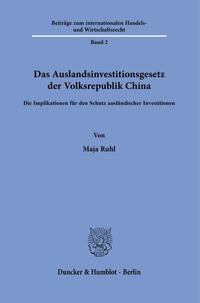 Vorderes Coverbild Das Auslandsinvestitionsgesetz der Volksrepublik China