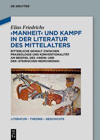 Vorderes Coverbild Manheit und Kampf in der Literatur des Mittelalters