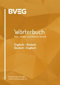 Vorderes Coverbild Wörterbuch der Bohr-, Förder- und Offshore-Technik