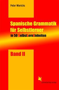 Vorderes Coverbild SelbstLernEinheiten Spanisch / Spanische Grammatik für Selbstlerner