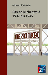 Vorderes Coverbild Das KZ Buchenwald 1937 bis 1945