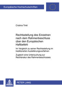 Vorderes Coverbild Die Rechtsstellung des Einzelnen nach dem Rahmenbeschluss über den Europäischen Haftbefehl
