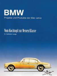 Vorderes Coverbild BMW Projekte und Produkte der 50er Jahre