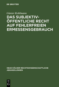 Vorderes Coverbild Das subjektiv-öffentliche Recht auf fehlerfreien Ermessensgebrauch