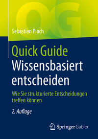 Vorderes Coverbild Quick Guide Wissensbasiert entscheiden