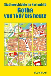 Vorderes Coverbild Stadtgeschichte im Kartenbild - Gotha von 1567 bis heute
