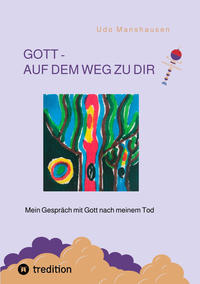 Vorderes Coverbild GOTT - AUF DEM WEG ZU DIR