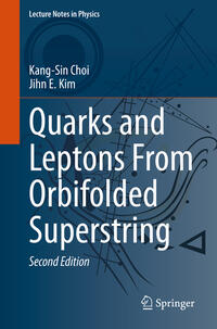 Vorderes Coverbild Quarks and Leptons From Orbifolded Superstring