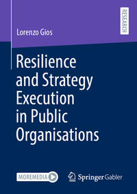 Vorderes Coverbild Resilience and Strategy Execution in Public Organisations