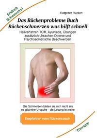 Vorderes Coverbild Das Rückenprobleme Buch – Rückenschmerzen was hilft schnell?