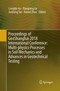 Vorderes Coverbild Proceedings of GeoShanghai 2018 International Conference: Multi-physics Processes in Soil Mechanics and Advances in Geotechnical Testing
