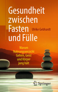 Vorderes Coverbild Gesundheit zwischen Fasten und Fülle