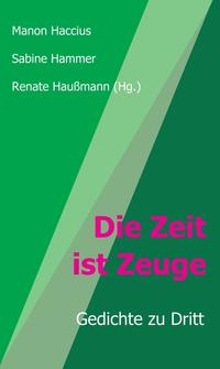 Vorderes Coverbild Die Zeit ist Zeuge
