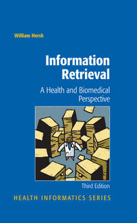 Vorderes Coverbild Information Retrieval: A Health and Biomedical Perspective