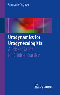 Vorderes Coverbild Urodynamics for Urogynecologists