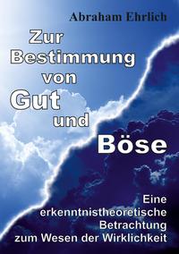 Vorderes Coverbild Zur Bestimmung von Gut und Böse