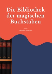 Vorderes Coverbild Die Bibliothek der magischen Buchstaben