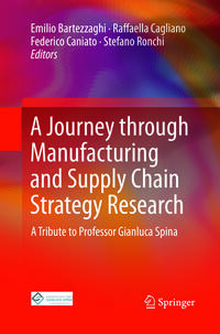 Vorderes Coverbild A Journey through Manufacturing and Supply Chain Strategy Research