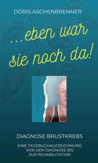 Vorderes Coverbild ...eben war sie noch da!
