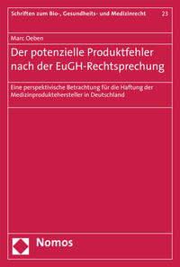 Vorderes Coverbild Der potenzielle Produktfehler nach der EuGH-Rechtsprechung