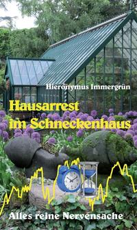 Vorderes Coverbild Hausarrest im Schneckenhaus