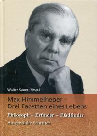 Vorderes Coverbild Max Himmelheber -Drei Facetten eines Lebens