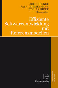 Vorderes Coverbild Effiziente Softwareentwicklung mit Referenzmodellen