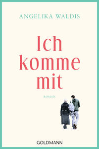 Vorderes Coverbild Ich komme mit
