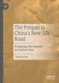 Vorderes Coverbild The Prequel to China's New Silk Road