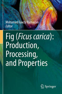 Vorderes Coverbild Fig (Ficus carica): Production, Processing, and Properties
