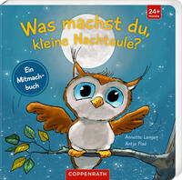 Vorderes Coverbild Was machst du, kleine Nachteule?