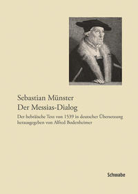 Vorderes Coverbild Sebastian Münster, Der Messias-Dialog
