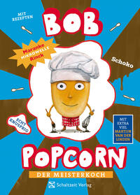Vorderes Coverbild Bob Popcorn - Der Meisterkoch