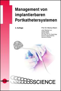Vorderes Coverbild Management von implantierbaren Portkathetersystemen