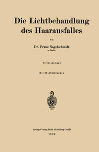 Vorderes Coverbild Die Lichtbehandlung des Haarausfalles