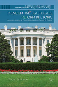 Vorderes Coverbild Presidential Healthcare Reform Rhetoric