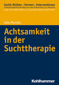 Vorderes Coverbild Achtsamkeit in der Suchttherapie