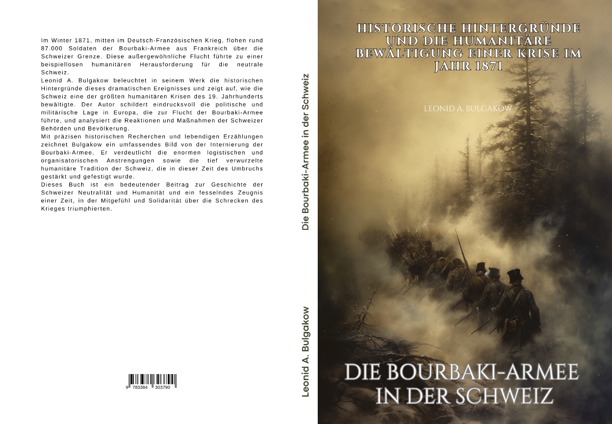 Gesamtes Coverbild Die Bourbaki-Armee in der Schweiz