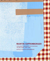 Vorderes Coverbild Martin Kippenberger. Werkverzeichnis der Gemälde / Catalogue Raisonné of the Paintings