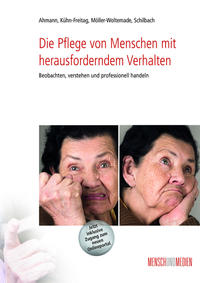Vorderes Coverbild Die Pflege von Menschen mit herausforderndem Verhalten
