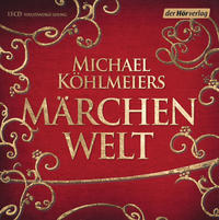 Vorderes Coverbild Michael Köhlmeiers Märchenwelt (1)