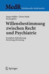 Vorderes Coverbild Willensbestimmung zwischen Recht und Psychiatrie