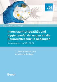 Vorderes Coverbild Innenraumluftqualität und Hygieneanforderungen an die Raumlufttechnik in Gebäuden