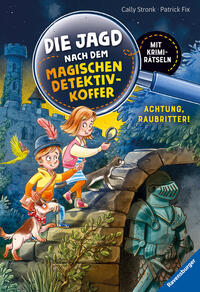 Vorderes Coverbild Die Jagd nach dem magischen Detektivkoffer, Band 4 - Achtung, Raubritter!