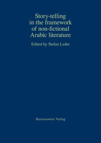 Vorderes Coverbild Story-telling in the framework of non-fictional Arabic literature