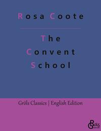 Vorderes Coverbild The Convent School